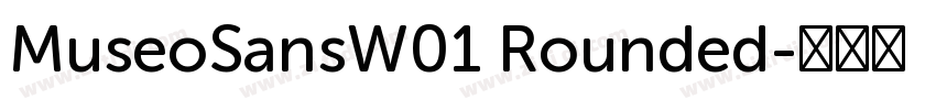 MuseoSansW01 Rounded字体转换